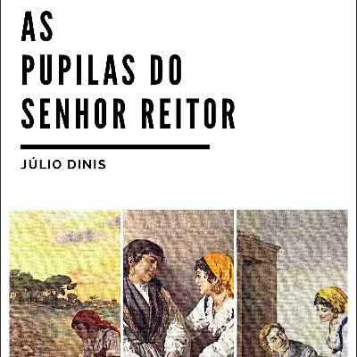 As Pupilas do Senhor Reitor (1 de 3)