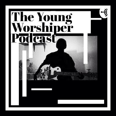 Episode 13 - Worship Leading In A Church Plant with Josiah Fiebelkorn