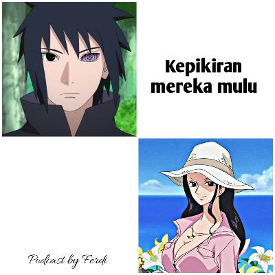 Ngomongin Fanfiksi Demon Eyes Uchiha Sasuke (Naruto&One Piece)