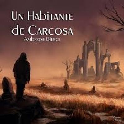 UN HABITANTE DE CARCOSA - Episodio exclusivo para mecenas UN HABITANTE DE CARCOSA - Episodio exclusivo para mecenas
