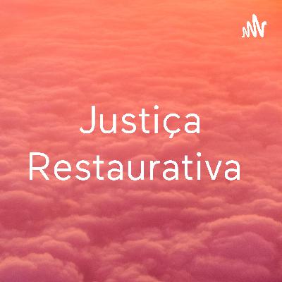 Justiça Restaurativa