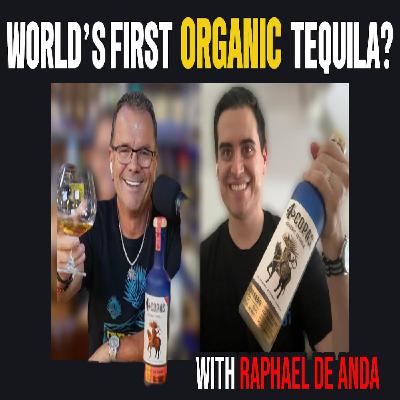 The World’s First Organic Tequila? | 4 Copas Deep Dive w/ Raphael De Anda The World’s First Organic Tequila? | 4 Copas Deep Dive w/ Raphael De Anda