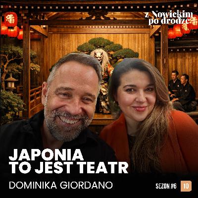 JAPONIA TO JEST TEATR- DOMINIKA GIORDANO - spotkanie 58