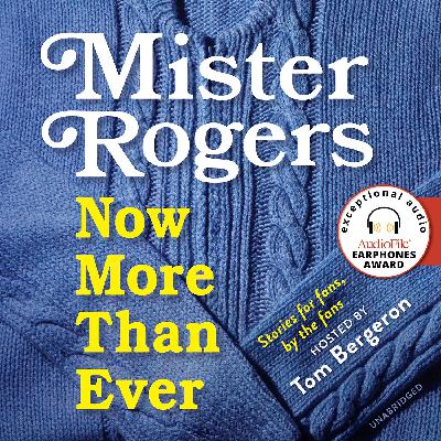 Mister Rogers, Now More Than Ever with guest Dennis Scott