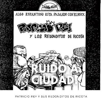 Patricio Rey y sus Redonditos de Ricota