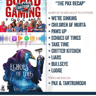 Tantrum House Ep 283: "The PAX Recap" Tantrum House Ep 283: "The PAX Recap"