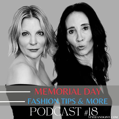 Memorial Day - Fashion Tips & Top Trends 💛 [Episode 18]