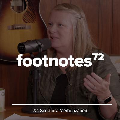 Episode 72: Scripture Memorization 📖