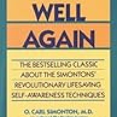 Download (EPUB) Book Getting Well Again: A Step-by-Step, Self-Help Guide to Overcoming Cancer for Patients and Their Families by O. Carl Simonton
