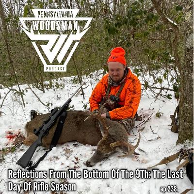 Reflections from the Bottom of the 9th: The Last Day of Rifle Season