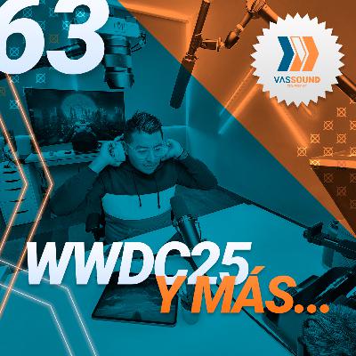 63: iOS26; El nuevo sistema operativo de Apple