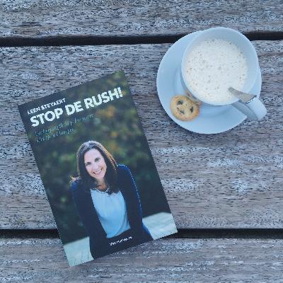 Podcast Stop De Rush - Leen Steyaert