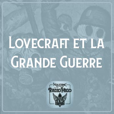 Campus Miskatonic 2024 | H.P. Lovecraft et la Grande Guerre Campus Miskatonic 2024 | H.P. Lovecraft et la Grande Guerre