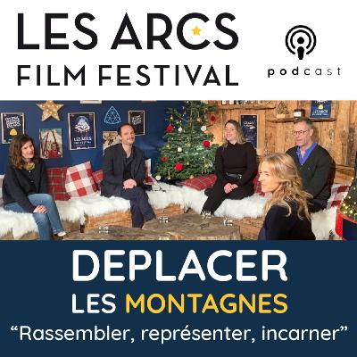 Déplacer les montagnes : Rassembler, représenter, incarner