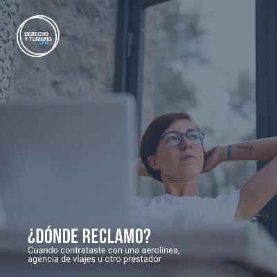 Episodio 53 "¿Dónde reclamo?" Episodio 53 "¿Dónde reclamo?"