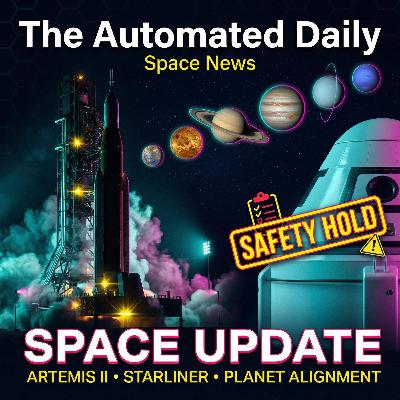 Artemis II passes critical fueling test & Boeing Starliner safety investigation results - Space News (Feb 20, 2026) Artemis II passes critical fueling test & Boeing Starliner safety investigation results - Space News (Feb 20, 2026)