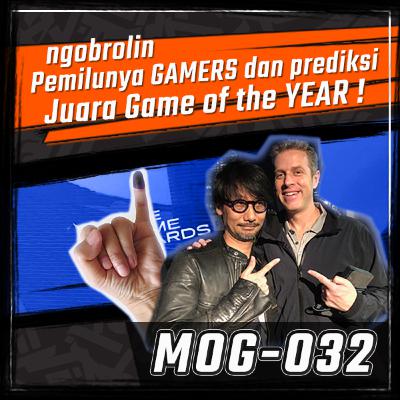 MOG-032 / Ngobrolin Pemilunya para Gamers dan prediksi kita juara Game of The Year 2022 !