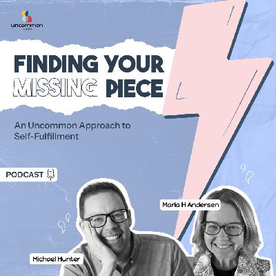 An Uncommon Approach to Self-Fulfilment ft. Dr. Maria H. Andersen