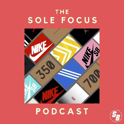 EP 6 - Our Sneaker History