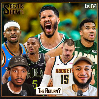 The Seezus Show S5 Ep. 174 I The Return?