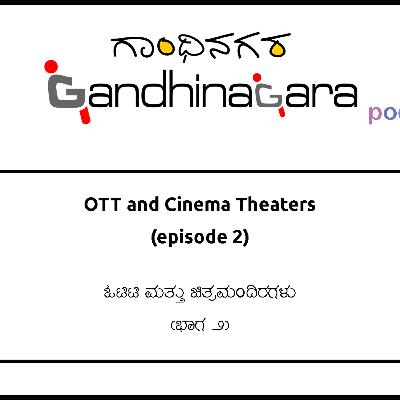 OTTs and Cinema Theaters in India (Episode 2 - Why it is difficult for big movies like Laxmmi Bomb to release on OTTs in future?)