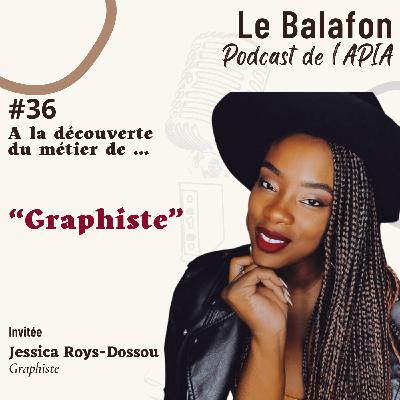 #36 | A la découverte du métier de ... Graphiste