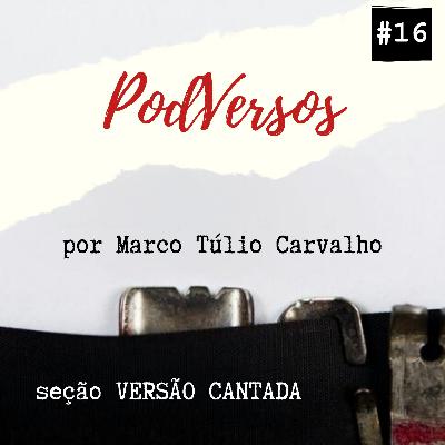 PodVersos Episódio #16 : À MINHA VOLTA REDONDA (música autoral)