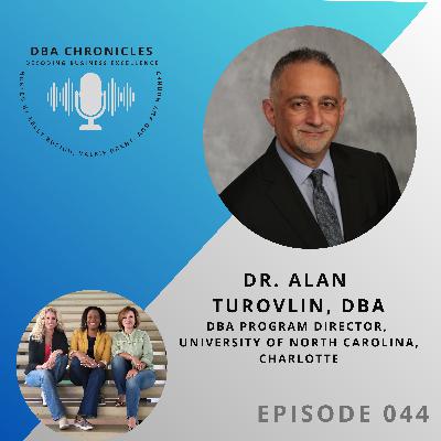 Episode 044: The ROI of a DBA with Dr. Alan Turovlin Episode 044: The ROI of a DBA with Dr. Alan Turovlin
