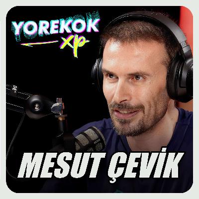 Yorekok XP #3 - Mesut Çevik