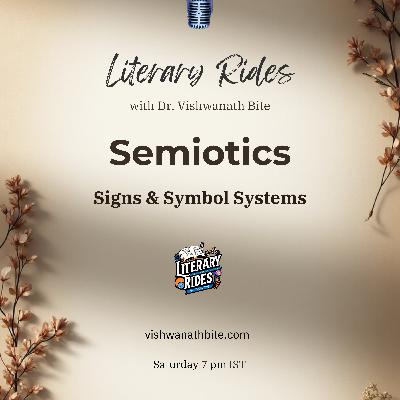 66: Semiotics: Signs & Symbol Systems