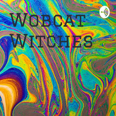 Wobcat Witches (Trailer)