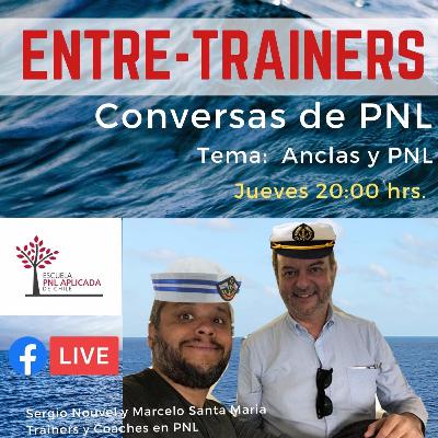 Anclas y PNL 2ª Parte Anclas y PNL 2ª Parte