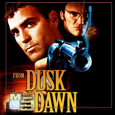 Episode 263: From Dusk Till Dawn - Pulp Fiction trifft Splatterhouse Episode 263: From Dusk Till Dawn - Pulp Fiction trifft Splatterhouse