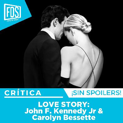 Crítica de 'LOVE STORY: John F. Kennedy Jr & Carolyn Bessette'| SIN SPOILERS | Disney+ Crítica de 'LOVE STORY: John F. Kennedy Jr & Carolyn Bessette'| SIN SPOILERS | Disney+