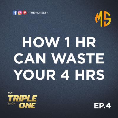 How 1 Hour can Waste your 4 Hours