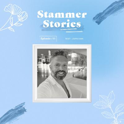 Episode 53: Matt Jameson