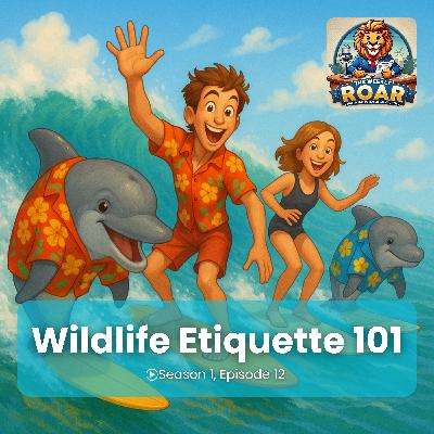 Wildlife Etiquette 101