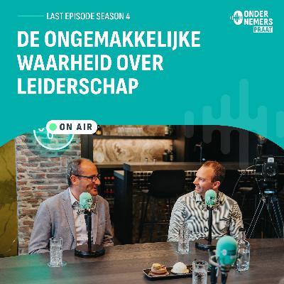S4 E25 - De ongemakkelijke waarheid over leiderschap