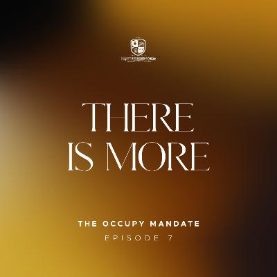 The Occupy Mandate VII: There Is More The Occupy Mandate VII: There Is More