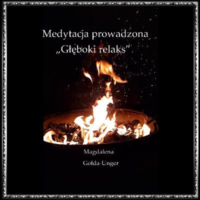 Medytacja prowadzona „Głęboki relaks”