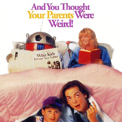 And You Thought Your Parents Were Weird!  (1991)