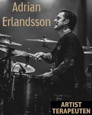 Adrian Erlandsson - At The Gates / The Haunted Adrian Erlandsson - At The Gates / The Haunted