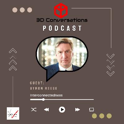 3D Conversation with Byron Reese