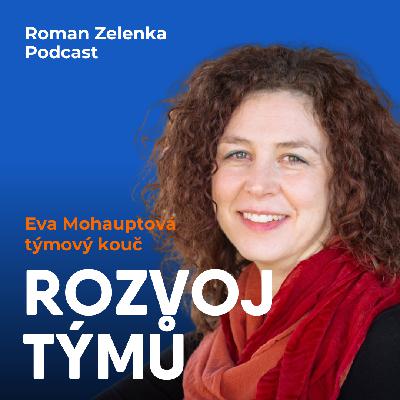 Efektivní rozvoj týmů (CZ) / Eva Mohauptová