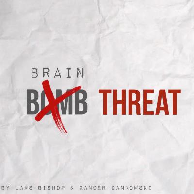 Brain threat introduction