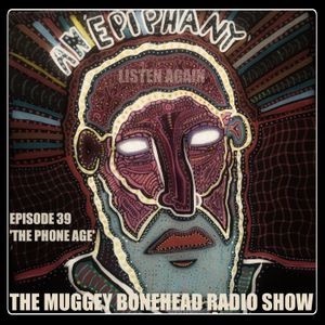 THE MUGGY BONEHEAD RADIO SHOW
