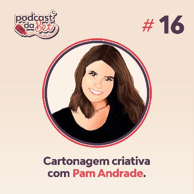 Cartonagem criativa com Pam Andrade. Cartonagem criativa com Pam Andrade.