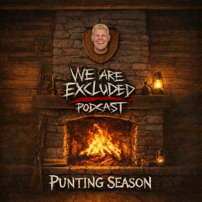 Ep 32: Punting Season