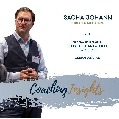 "Wir brauchen mehr Gelassenheit und weniger Empörung." -  Adrian Derungs
