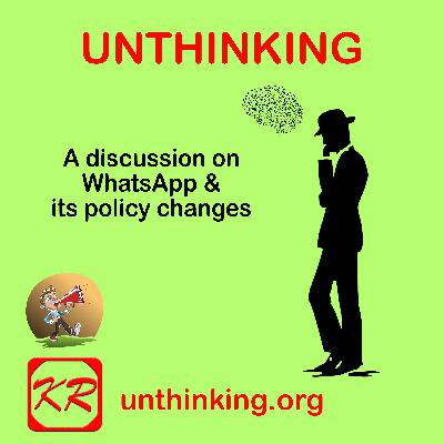 A discussion on WhatsApp and its policy changes A discussion on WhatsApp and its policy changes